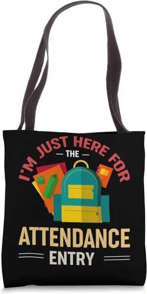 Attendance Clerk Just Here for Attendance Entry Retro Style Tote Bag