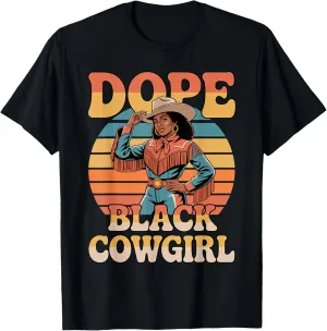 Dope Black Cowgirl – Rodeo Melanin Western Country Women T-Shirt