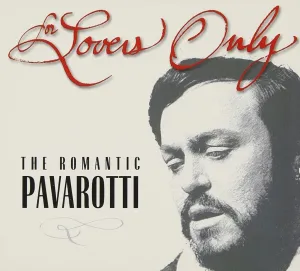 For Lovers Only: Romantic Pavarotti EP