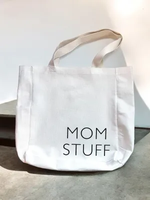 Mom Stuff Tote Bag