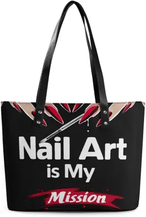 Nail Art Is My Mission Women's Tote Shoulder Bag Handbag Top Handle Leather 29 * 34 * 14cm