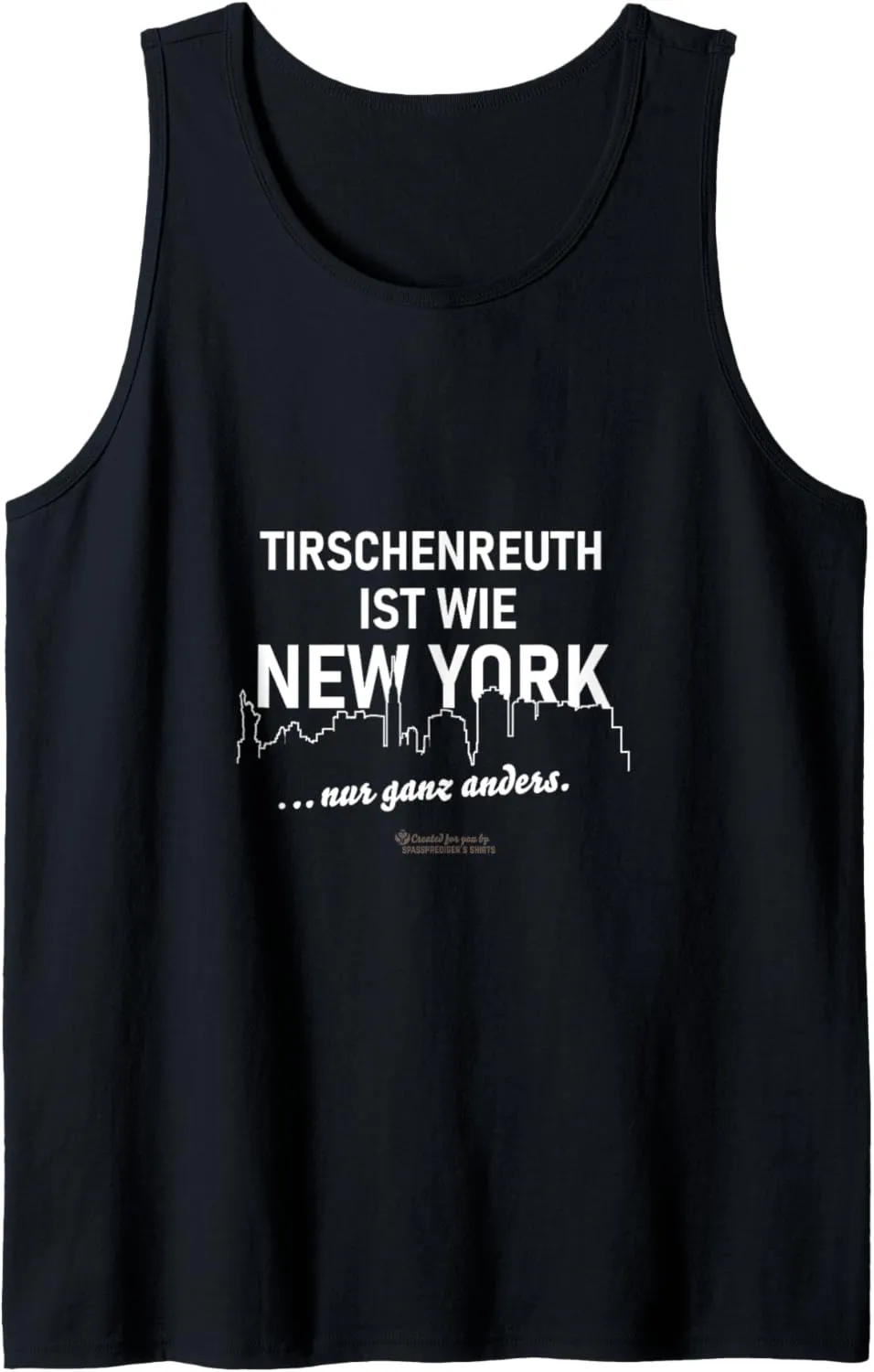 Tirschenreuth is like New York — only different Tirschenreuth Tank Top