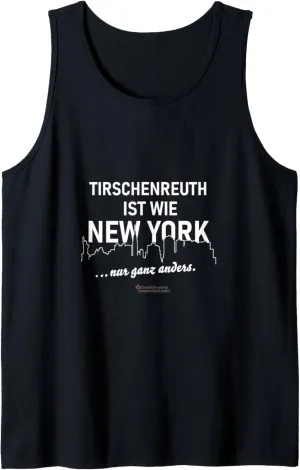 Tirschenreuth is like New York — only different Tirschenreuth Tank Top